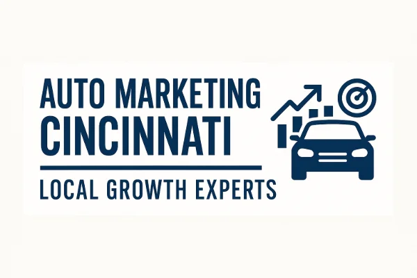 auto marketing cincinnati