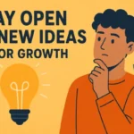 stay open to new ideas pondershort